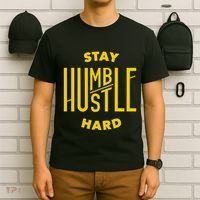 Stay Humble Hustle Hard T-Shirt thumb 6