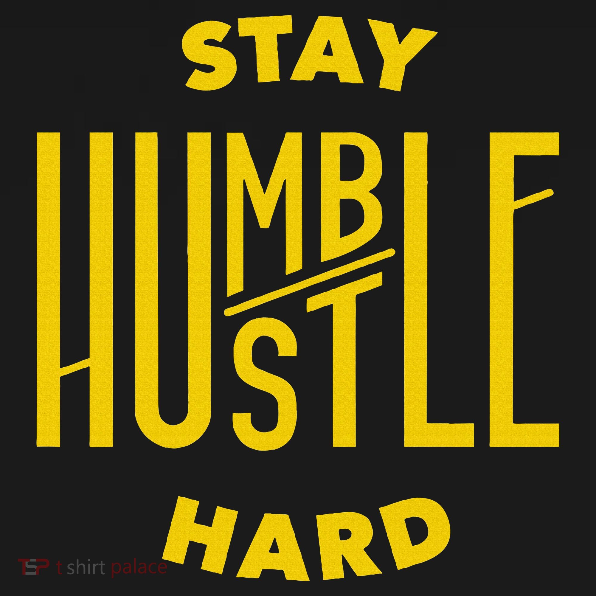 Stay Humble Hustle Hard Polo