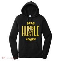 Stay Humble Hustle Hard Women's Hoodie thumb 0