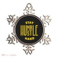 Stay Humble Hustle Hard Ornament thumb 0