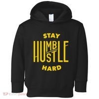 Stay Humble Hustle Hard Toddler Hoodie thumb 0
