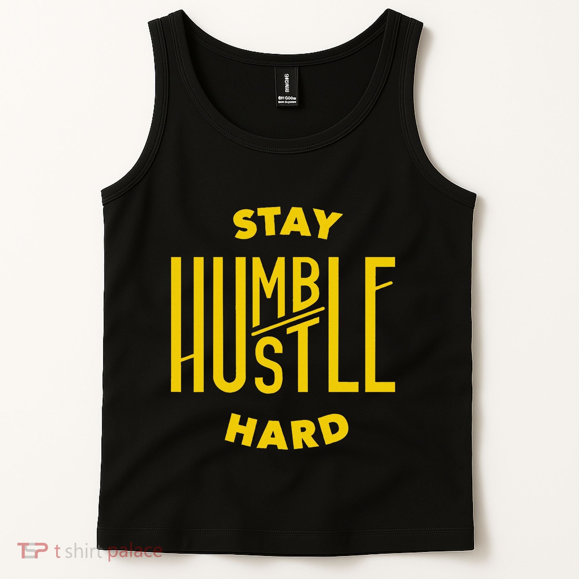 Stay Humble Hustle Hard Tank Top