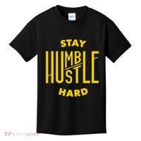 Stay Humble Hustle Hard Kids T-Shirt thumb 0