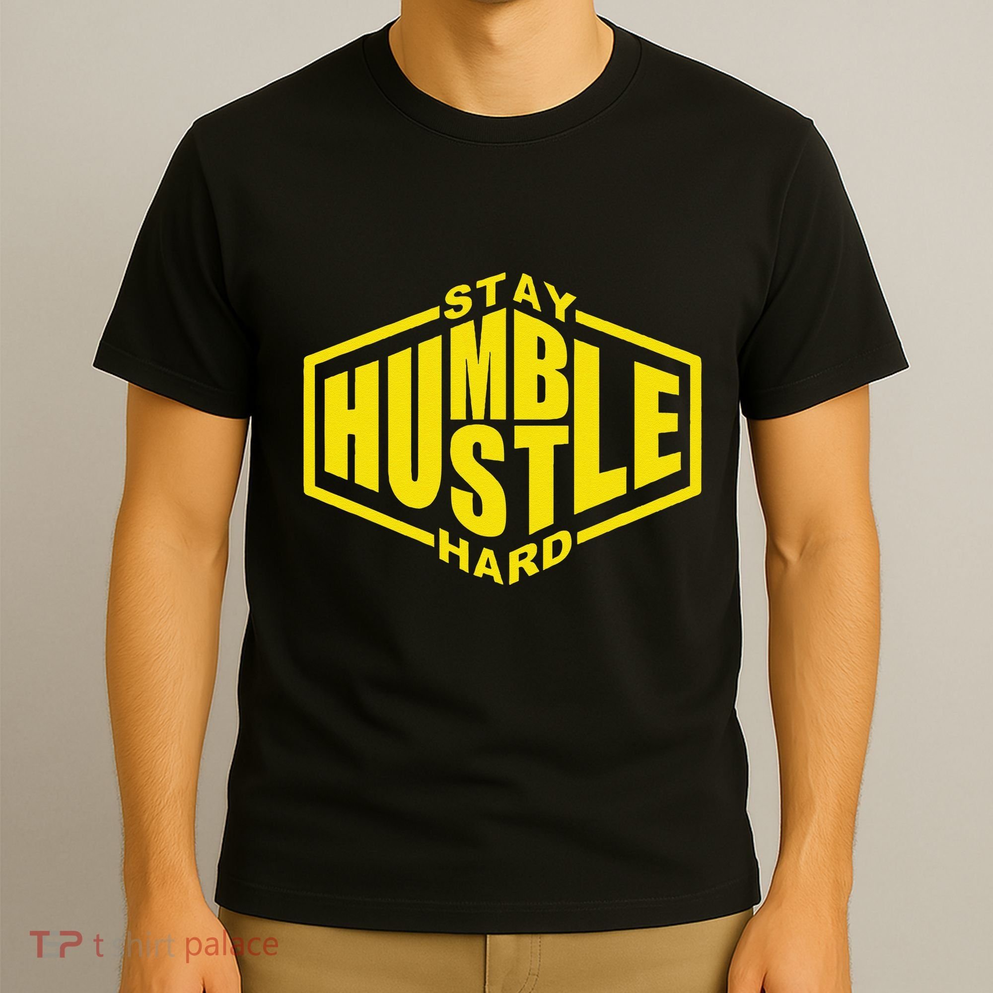 Stay Humble Hustle Hard Inspirational Bold Yellow Urban Vibe T-Shirt