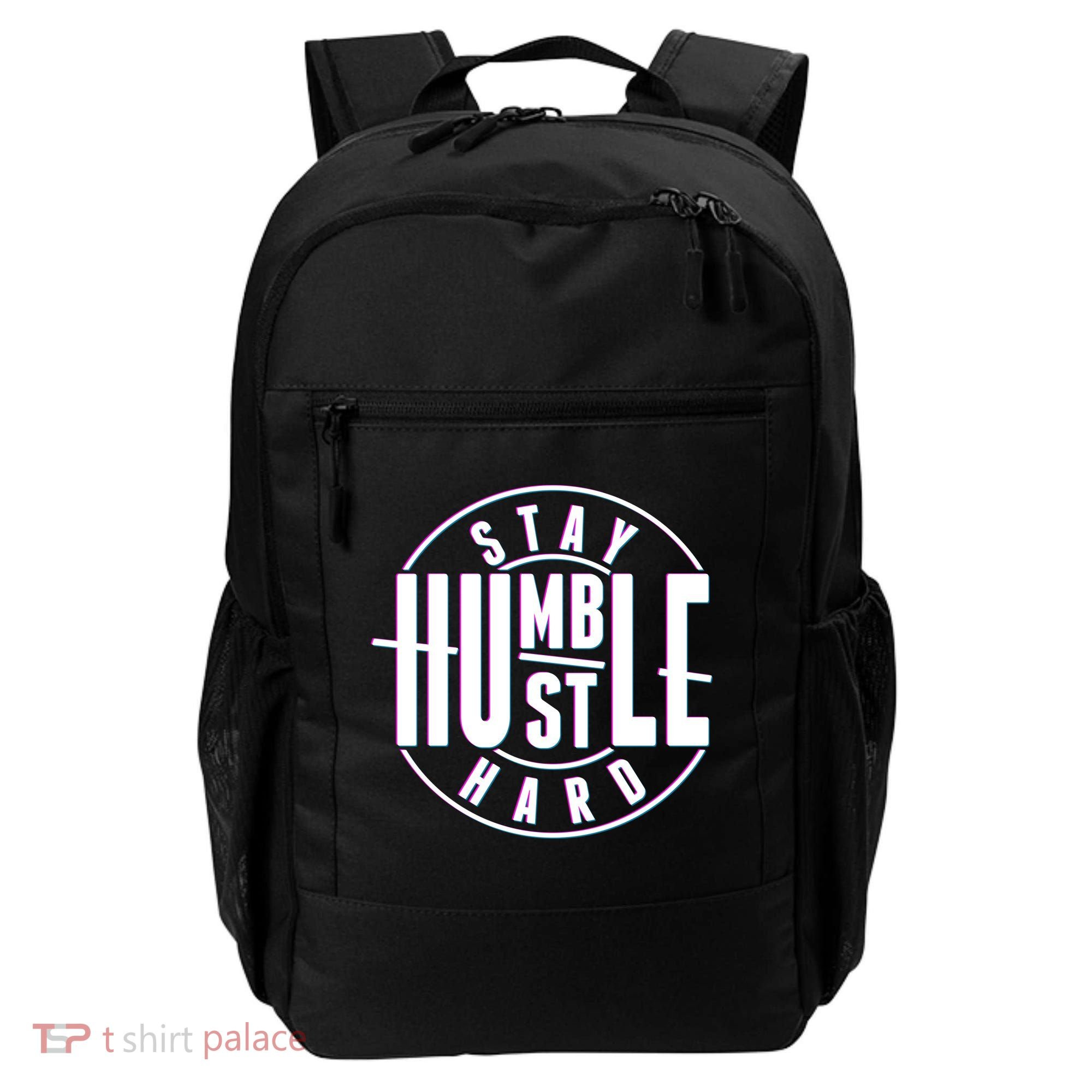 Stay Humble Hustle Hard Backpack