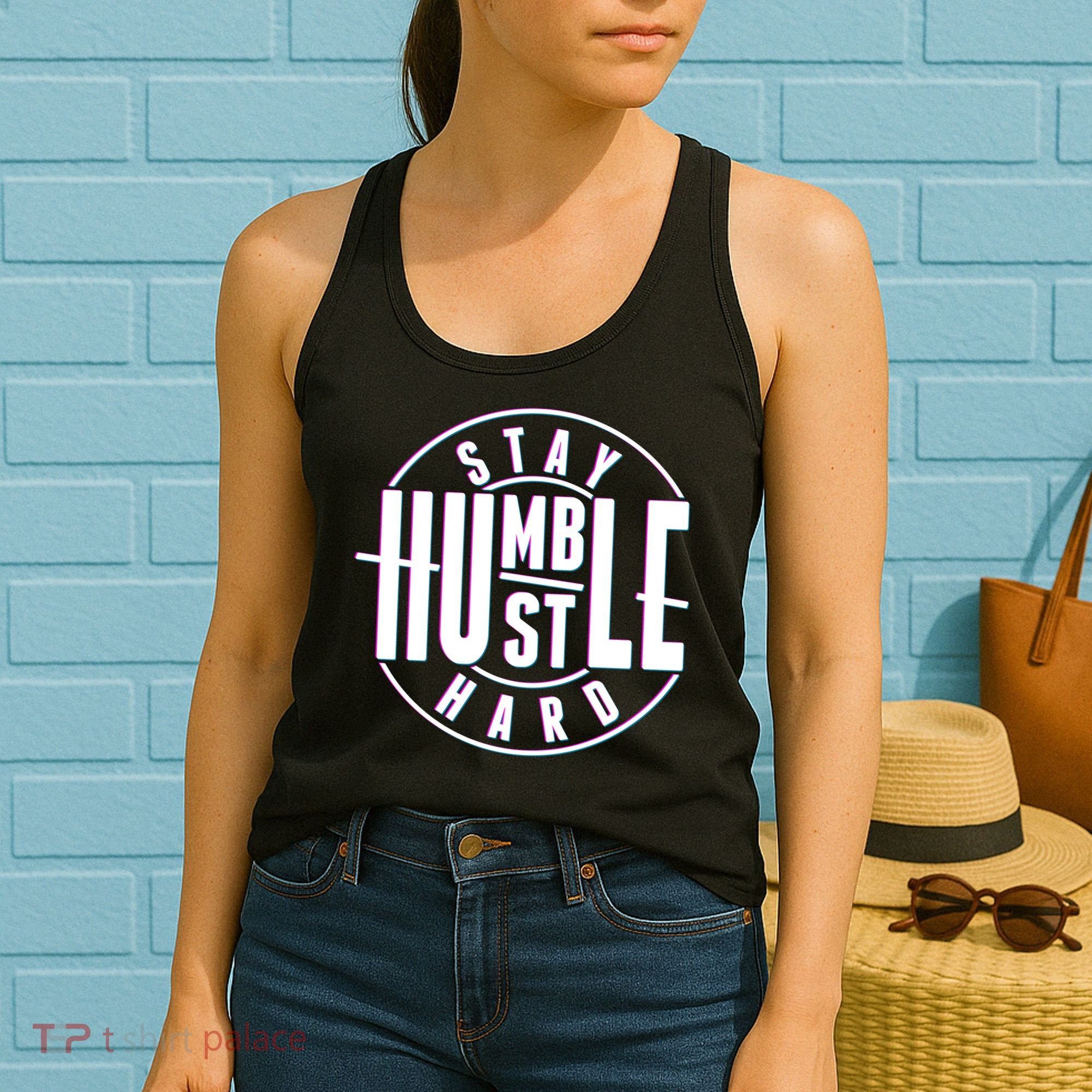 Stay Humble Hustle Hard Women's Tank Top