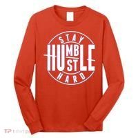 Stay Humble Hustle Hard Long Sleeve Shirt thumb 0