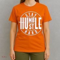 Stay Humble Hustle Hard T-Shirt thumb 4