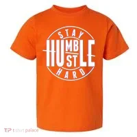 Stay Humble Hustle Hard Toddler T-Shirt thumb 0