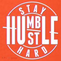Stay Humble Hustle Hard Women's T-Shirt thumb 6