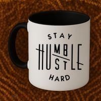 Stay Humble Hustle Hard Coffee Mug thumb 2