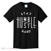 Stay Humble Hustle Hard Kids T-Shirt thumb 0