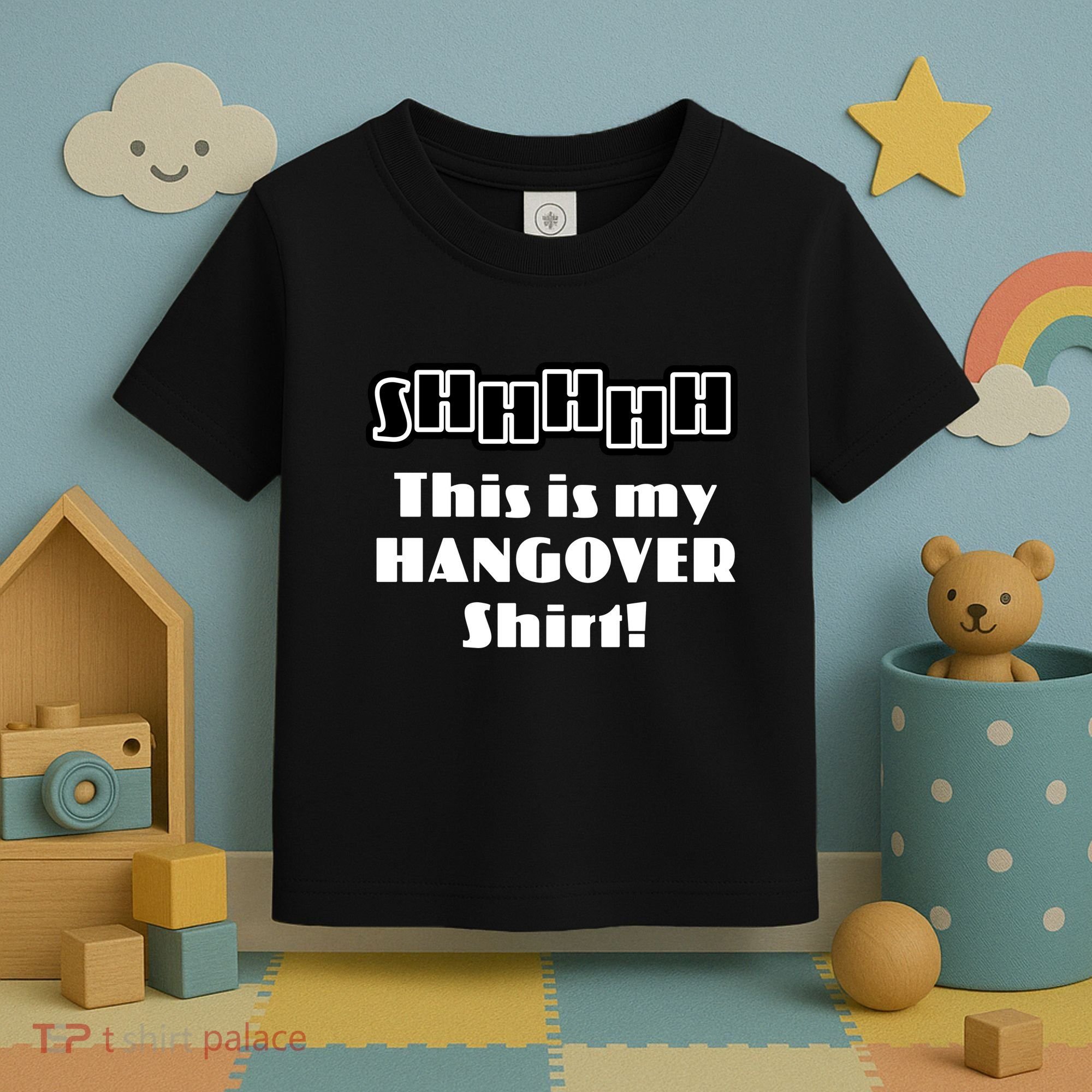 Shhh This Is My Hangover Shirt Toddler T-Shirt