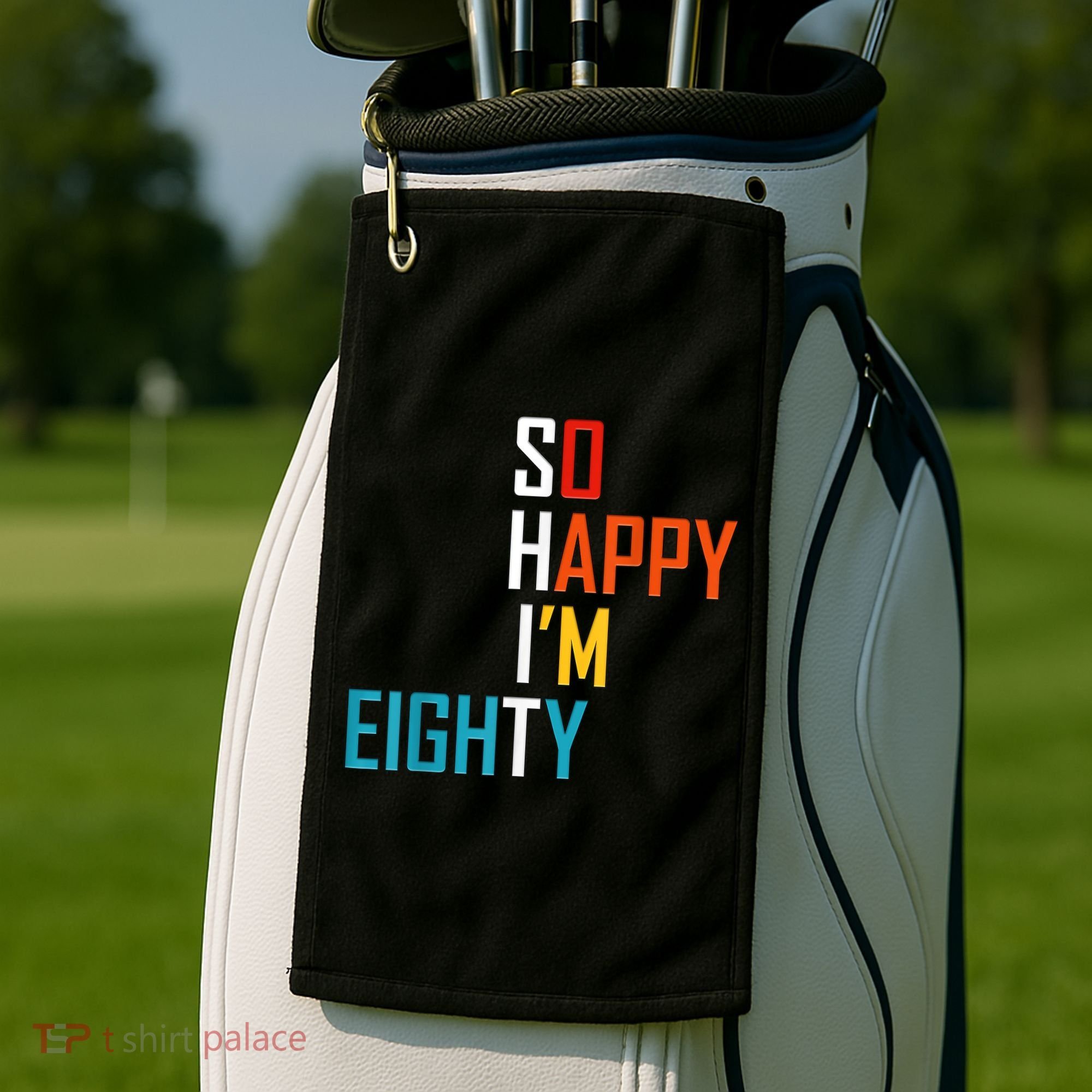 So Happy I'm Eighty Gag 80 Year Old Funny 80th Birthday Golf Towel
