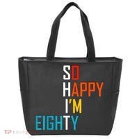 So Happy I'm Eighty Gag 80 Year Old Funny 80th Birthday Tote Bag thumb 0
