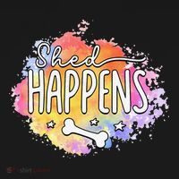 Shed Happens Is Dog Paws Is Dog Lover Is Dog Mom Is Dog Dad Women's Tank Top thumb 5