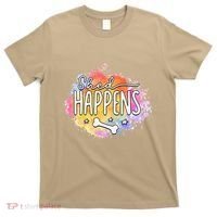 Shed Happens Is Dog Paws Is Dog Lover Is Dog Mom Is Dog Dad T-Shirt thumb 0