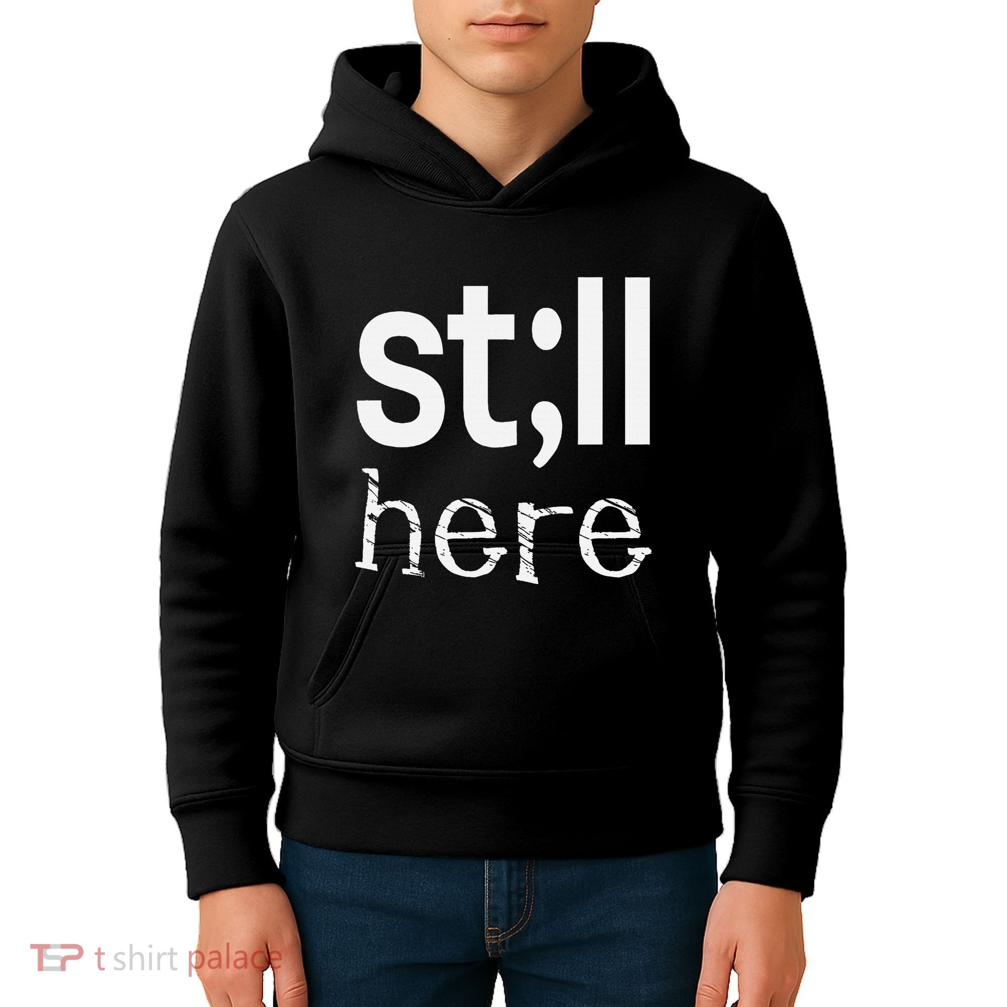 Still Here Inspirational Motivational Gift Kids Hoodie