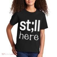 Still Here Inspirational Motivational Gift Kids T-Shirt thumb 2