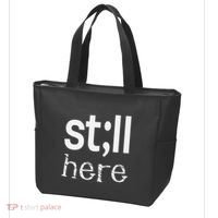 Still Here Inspirational Motivational Gift Tote Bag thumb 3