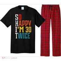 So Happy I'm 30 Twice Funny 60th Birthday Gift Pajama Set thumb 0