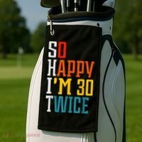 So Happy I'm 30 Twice Funny 60th Birthday Gift Golf Towel thumb 2