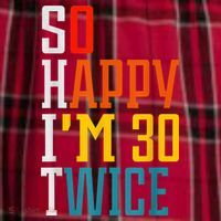 So Happy I'm 30 Twice Funny 60th Birthday Gift Women's Flannel Plaid Pajama Pants thumb 2