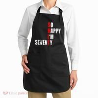 SO HAPPY I'M SEVENTY FUNNY 70th BIRTHDAY TEXT QUOTE GIFTS Apron thumb 2