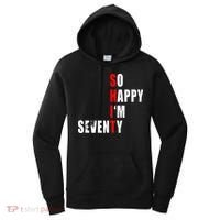 SO HAPPY I'M SEVENTY FUNNY 70th BIRTHDAY TEXT QUOTE GIFTS Women's Hoodie thumb 0