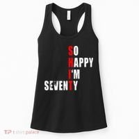SO HAPPY I'M SEVENTY FUNNY 70th BIRTHDAY TEXT QUOTE GIFTS Women's Tank Top thumb 0