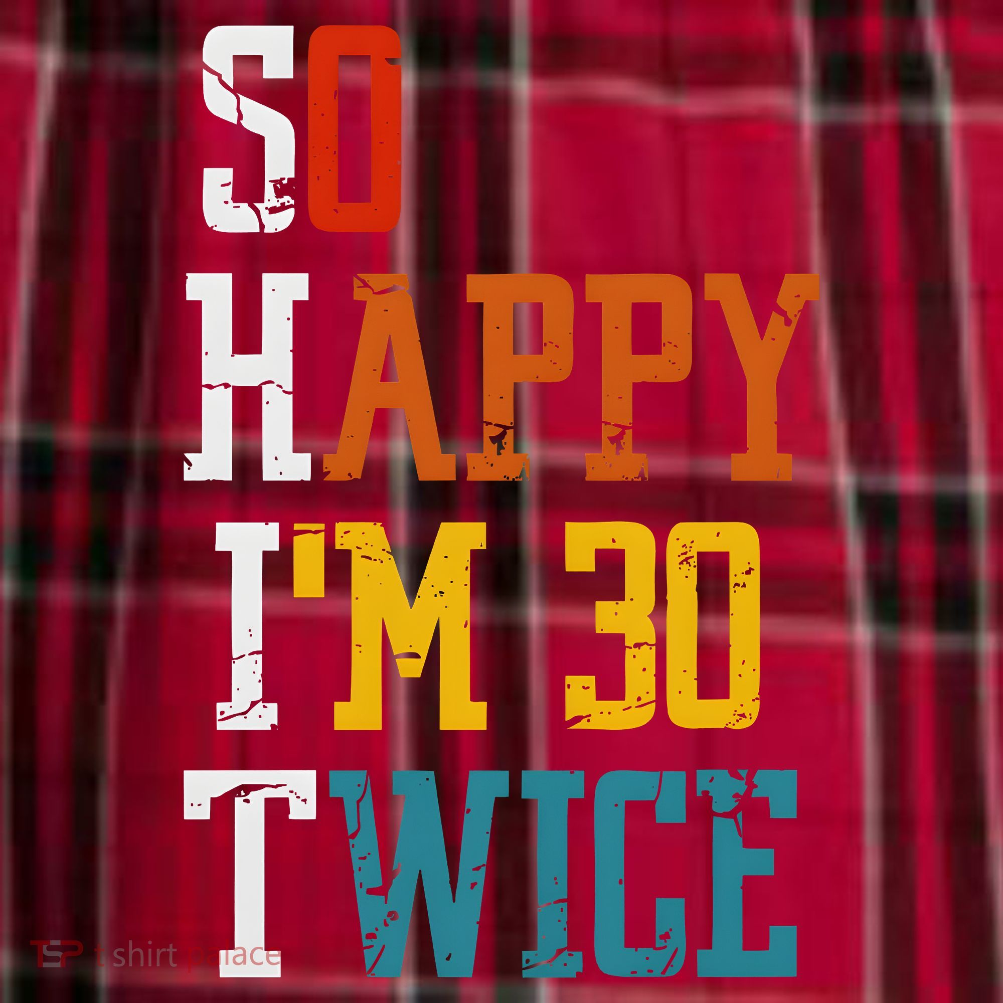 So Happy Im 30 Twice Funny 60th Birthday Men's Flannel Plaid Pajama Pants