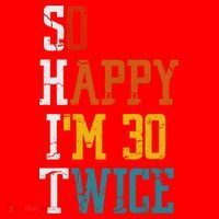 So Happy Im 30 Twice Funny 60th Birthday Santa Hat thumb 1