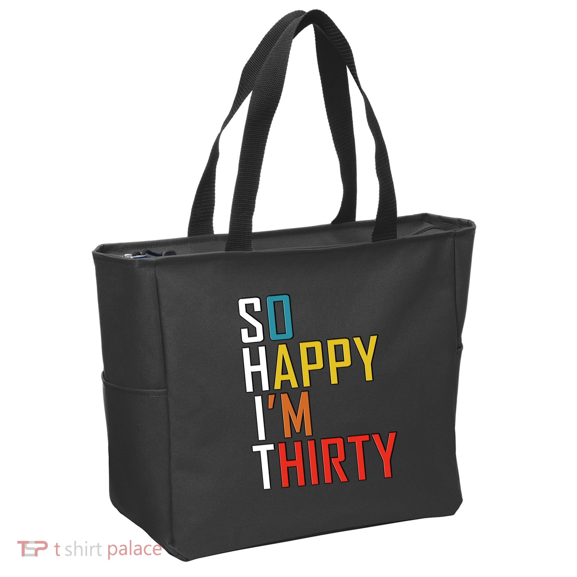 So Happy Im Thirty Gag 30 Year Old Funny 30th Birthday Gift Tote Bag