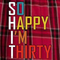 So Happy Im Thirty Gag 30 Year Old Funny 30th Birthday Gift Men's Flannel Plaid Pajama Pants thumb 2