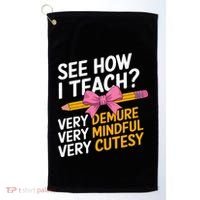 See How I Teach Teacher Appreciation Demure Mindful Cutesy Golf Towel thumb 0