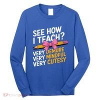 See How I Teach Teacher Appreciation Demure Mindful Cutesy Long Sleeve Shirt thumb 0
