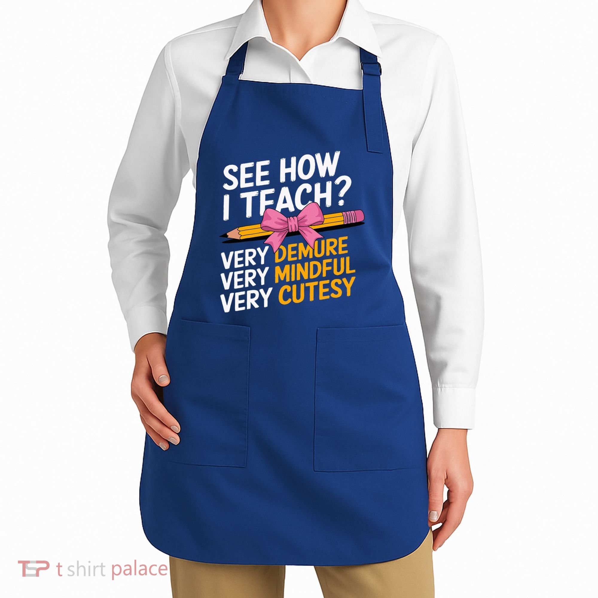 See How I Teach Teacher Appreciation Demure Mindful Cutesy Apron