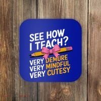 See How I Teach Teacher Appreciation Demure Mindful Cutesy Coaster thumb 0