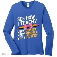 See How I Teach Teacher Appreciation Demure Mindful Cutesy Women's Long Sleeve Shirt thumb 0