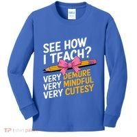 See How I Teach Teacher Appreciation Demure Mindful Cutesy Kids Long Sleeve Shirt thumb 0