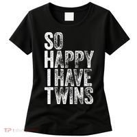 So Happy I Have Twins Father's Mother's Day Women's T-Shirt thumb 0