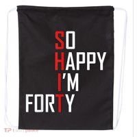 So Happy I'm Forty Funny 40th Birthday 40 Year Old Gag Gift Drawstring Bag thumb 0