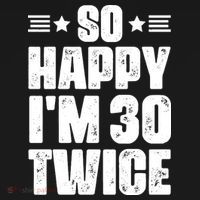 So Happy Im 30 Twice Funny 60th Birthday Gift Coaster thumb 2
