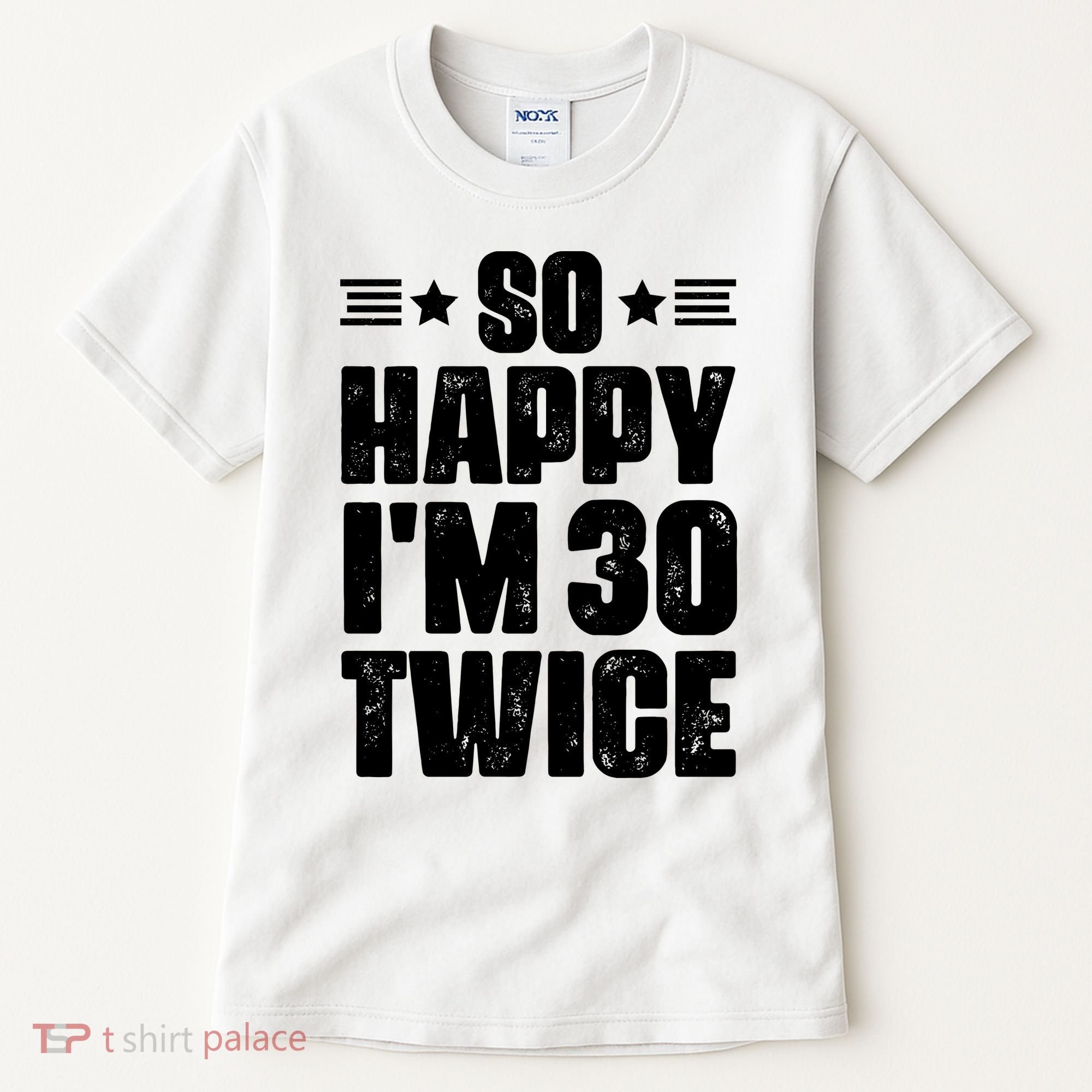 So Happy Im 30 Twice Funny 60th Birthday Gift Tall T-Shirt