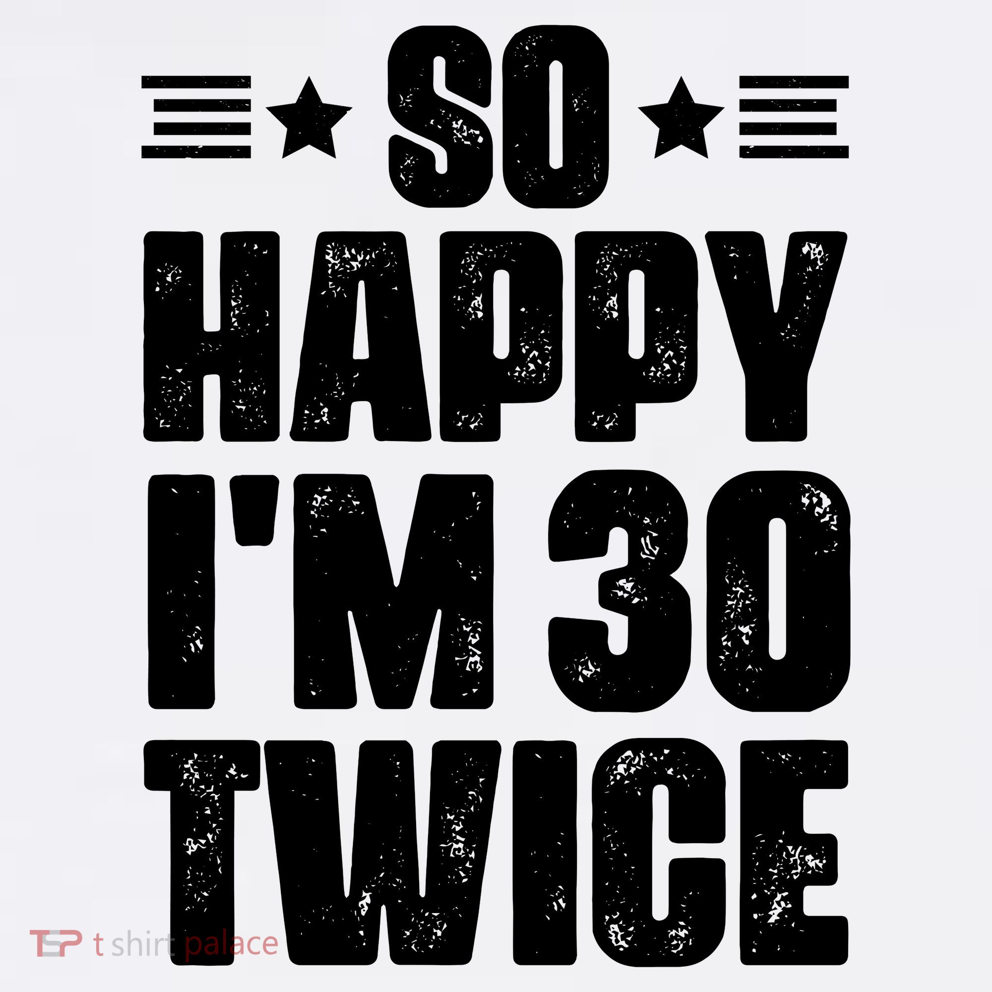 So Happy Im 30 Twice Funny 60th Birthday Gift Women's Hoodie