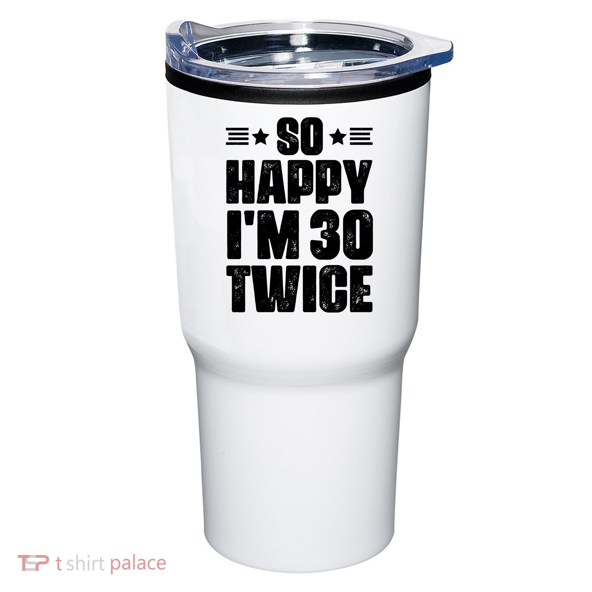 So Happy Im 30 Twice Funny 60th Birthday Gift Tumbler