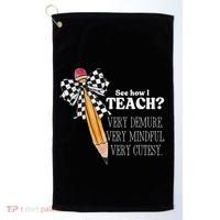 See How I Teach Very Demure Very Mindful Very Cutesy Teacher Golf Towel thumb 0