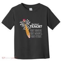 See How I Teach Very Demure Very Mindful Very Cutesy Teacher Toddler T-Shirt thumb 0