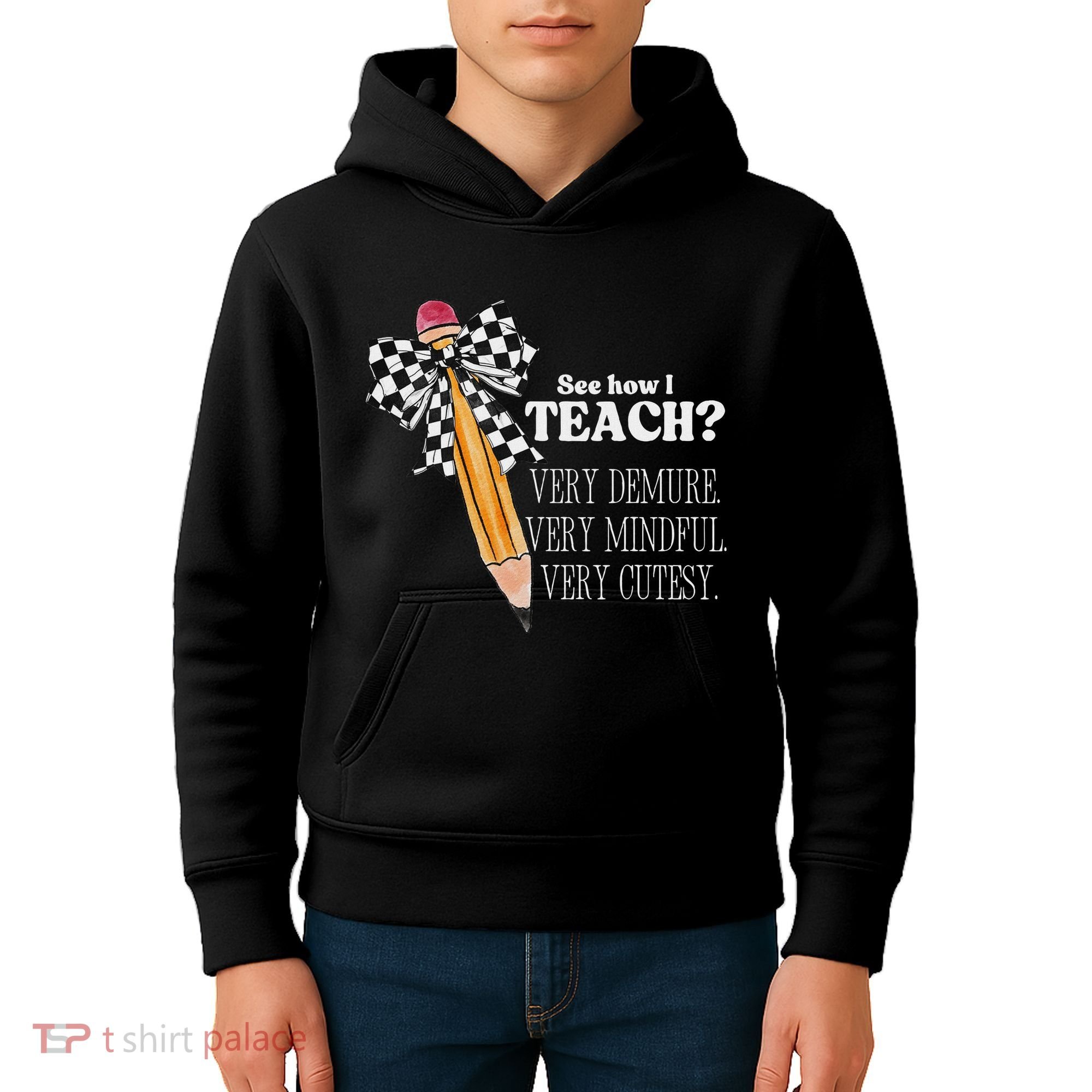 See How I Teach Very Demure Very Mindful Very Cutesy Teacher Kids Hoodie