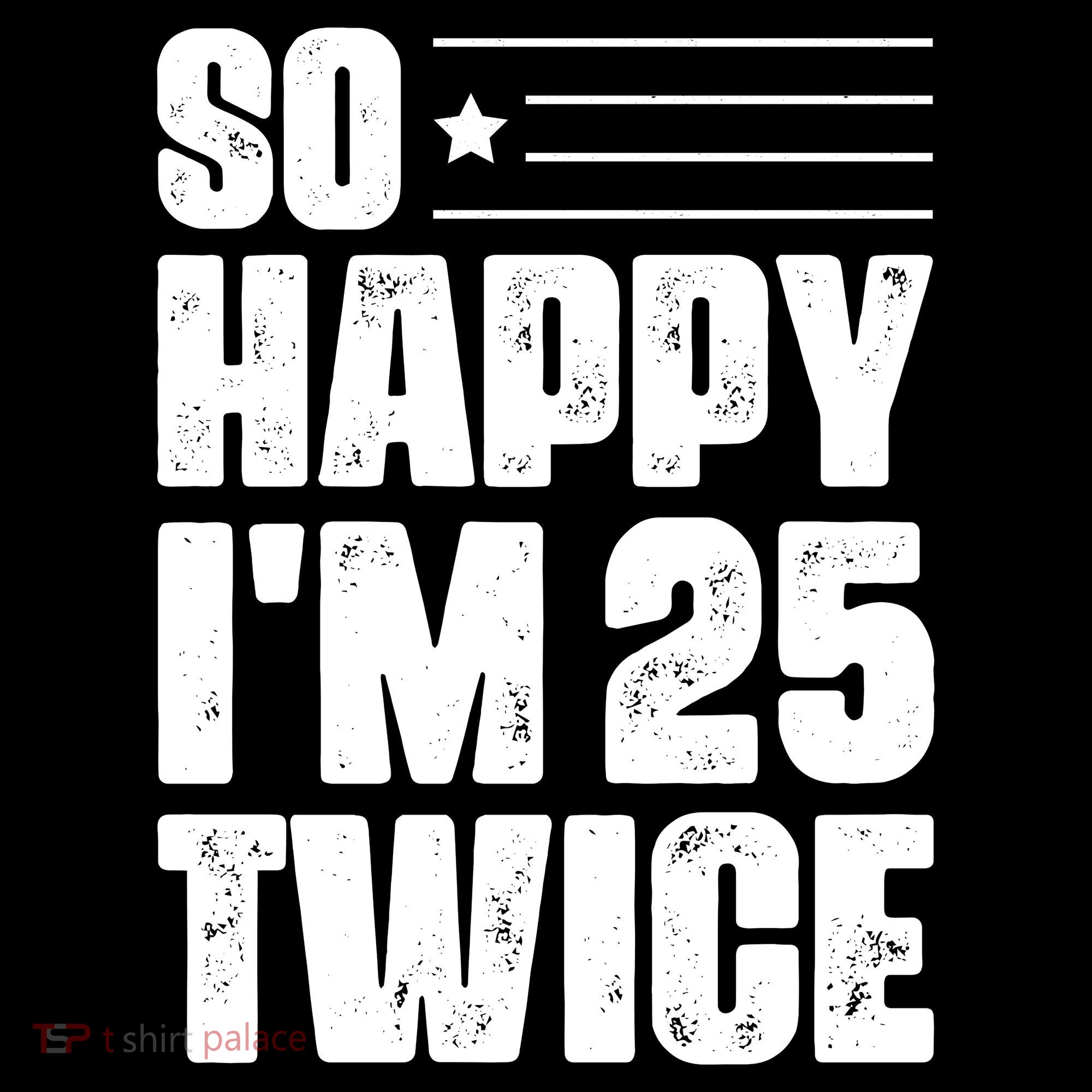 So Happy Im 25 Twice 50th Birthday Funny Women's Hoodie